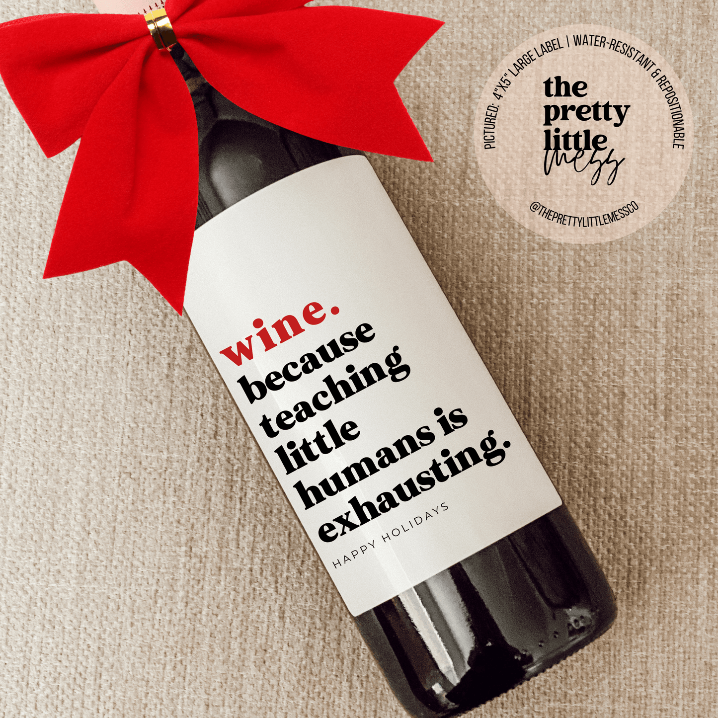 Holiday Wine Label, Christmas Gift, Teacher Holiday Gift
