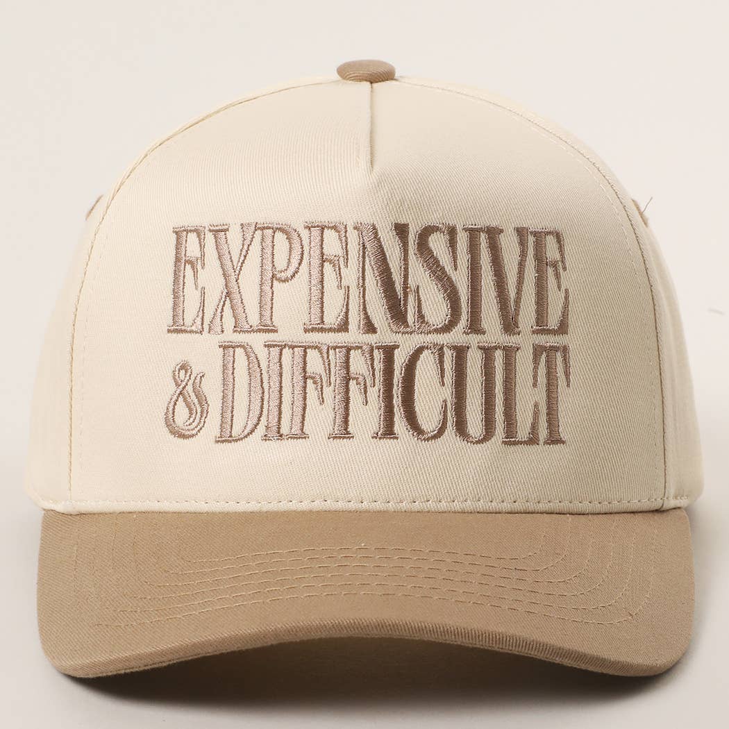 EXPENSIVE and DIFFICULT Embroidered Trucker Hat