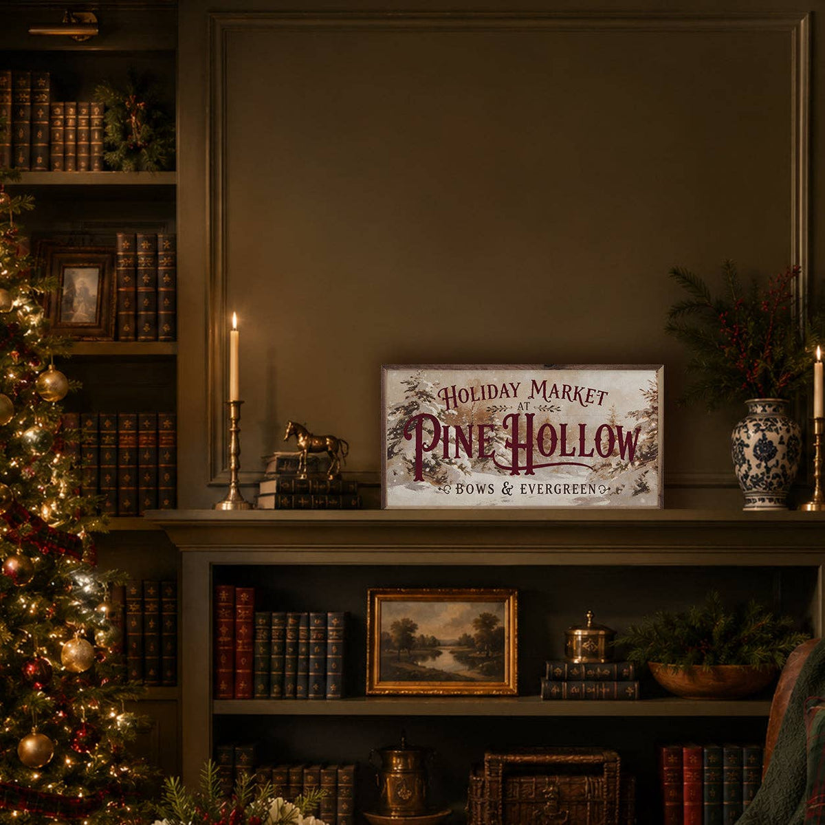 Holiday Market At Pine Hollow vintage-style wood sign displayed on a bookshelf with Christmas decor