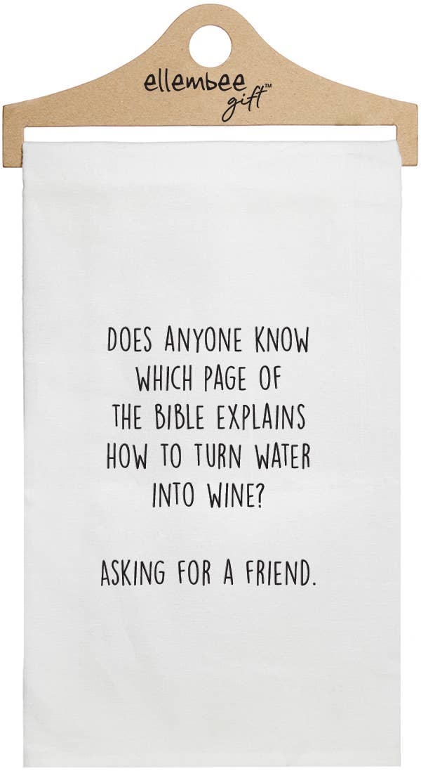 White Does Anyone Know How To Turn Water Into Wine Towels