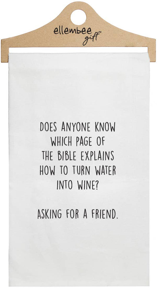White Does Anyone Know How To Turn Water Into Wine Towels