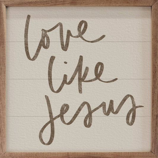 Love Like Jesus Art Print