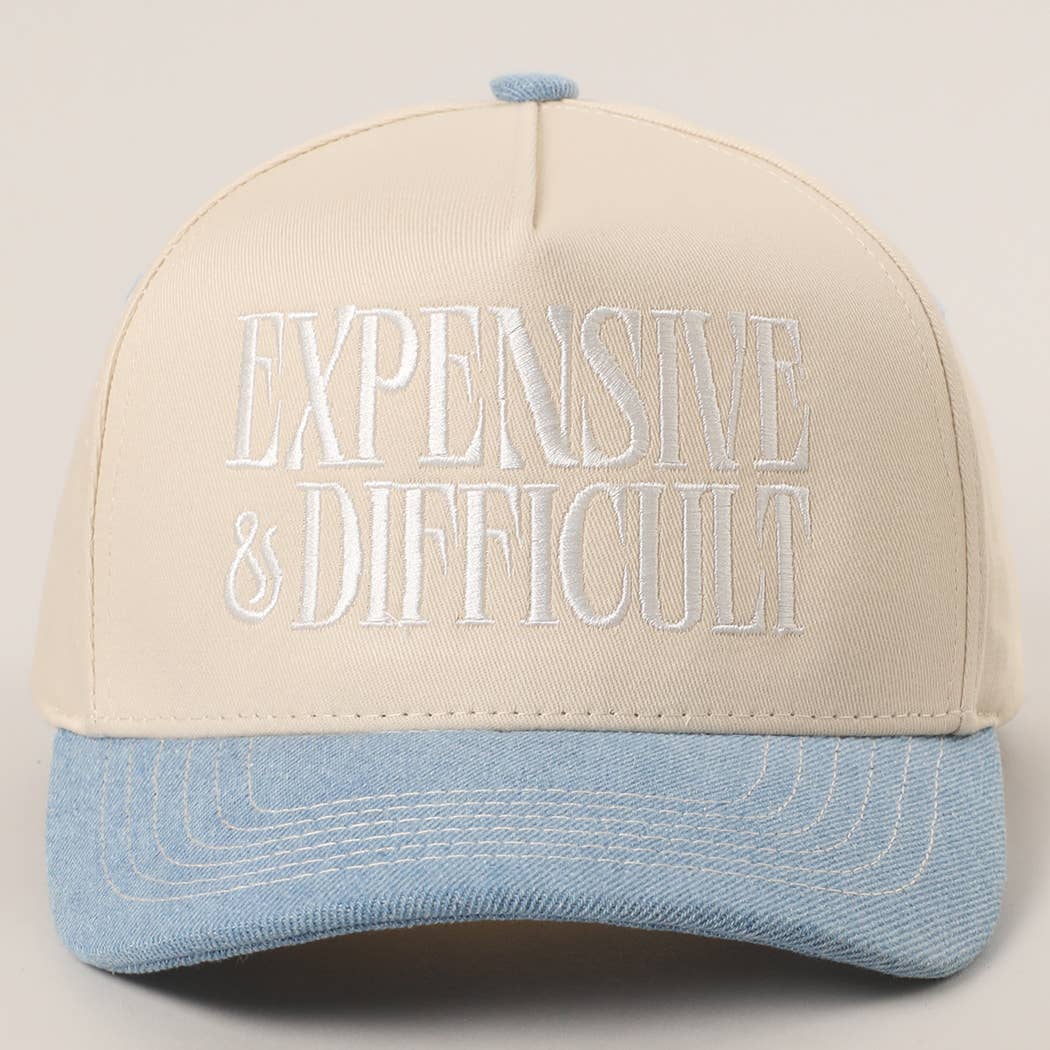 EXPENSIVE and DIFFICULT Embroidered Trucker Hat