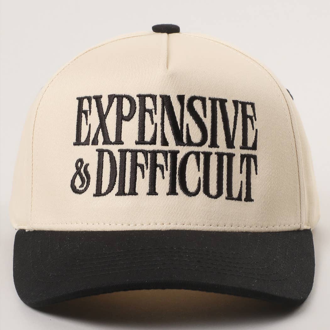 EXPENSIVE and DIFFICULT Embroidered Trucker Hat