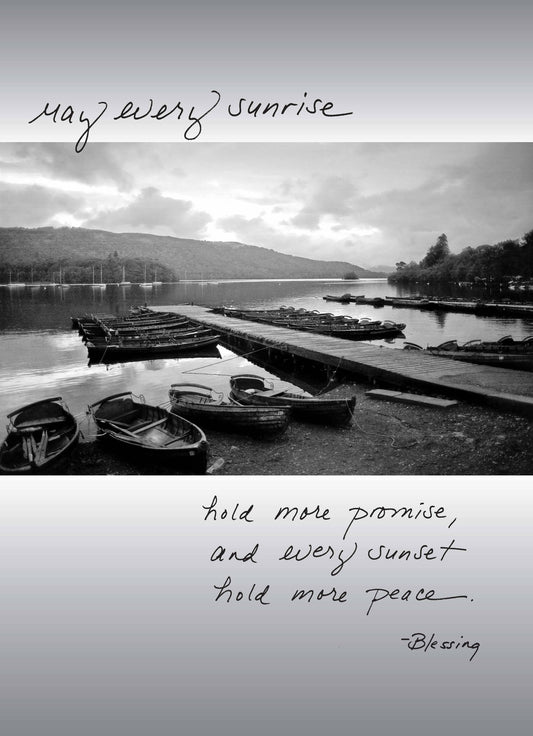 May Every Sunrise Hold More Promise and Every Sunset Hold More Peace. - Blessing