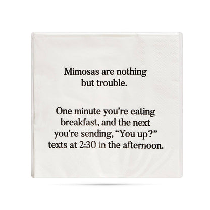 Mimosas are nothing but trouble funny Cocktail Napkins