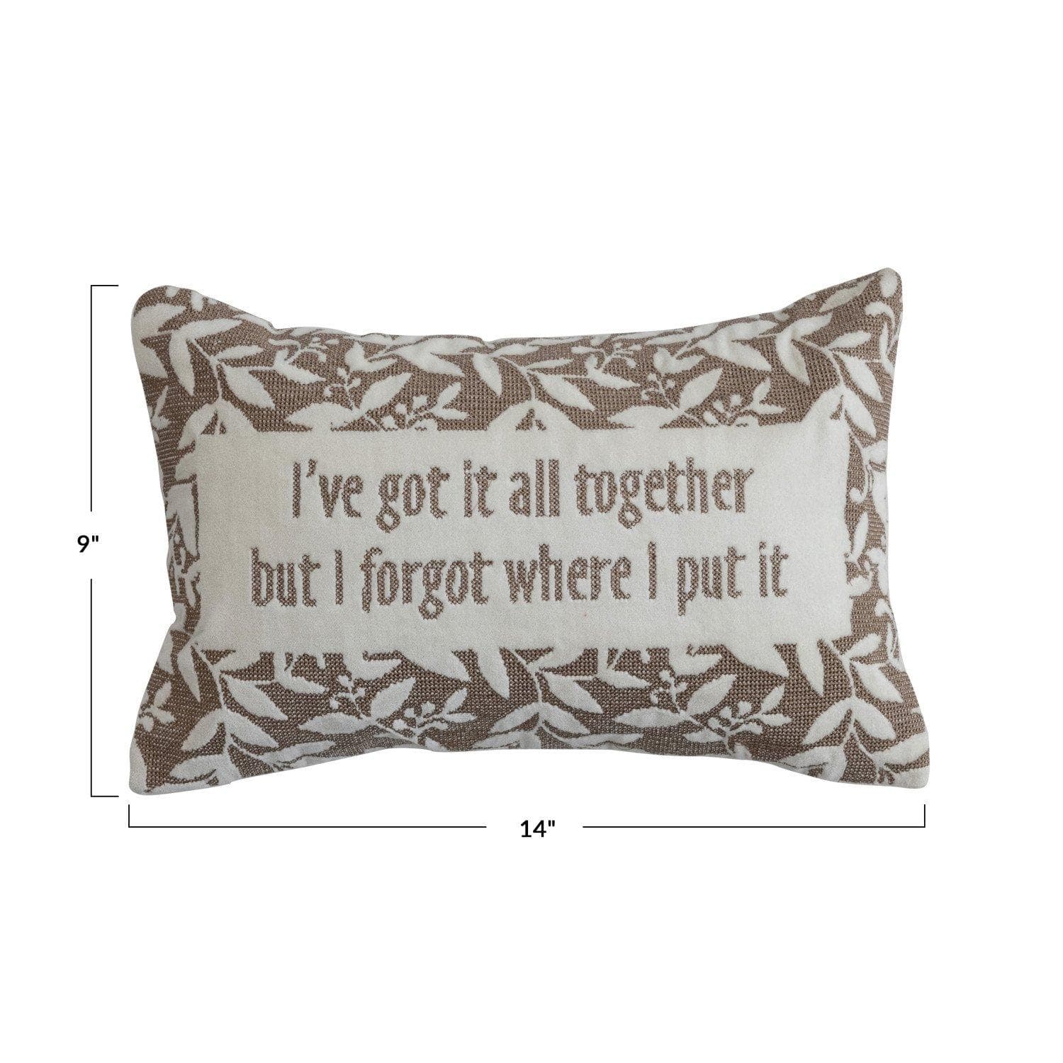Rectangular decorative pillow with floral border and humorous quote text, with size dimensions shown
