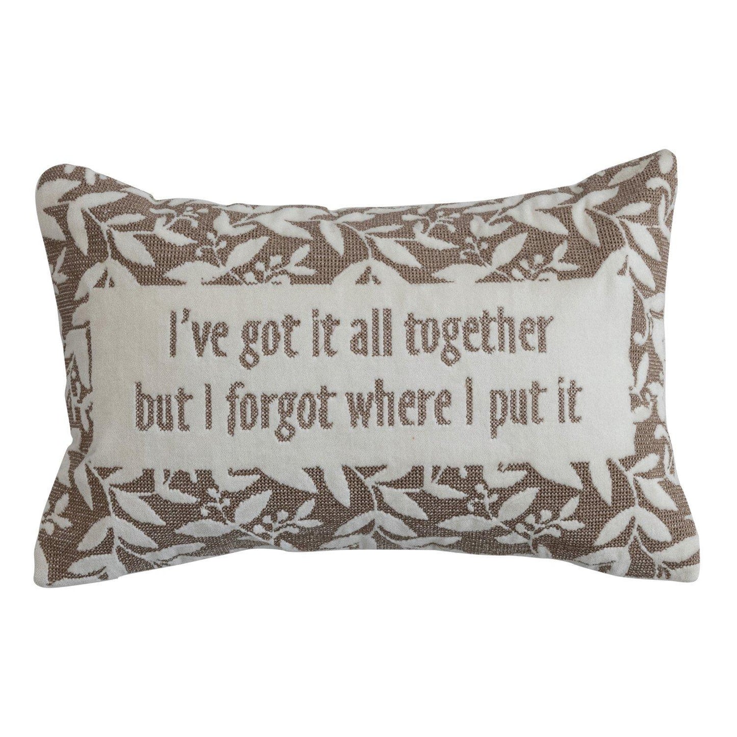 Rectangular decorative pillow with floral border and humorous quote about forgetfulness