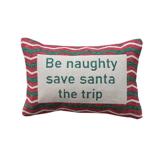 Red green chevron lumbar pillow embroidered Be Naughty Save Santa the Trip